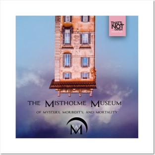 The Mistholme Museum of Mystery, Morbidity, and Mortality Cover Posters and Art